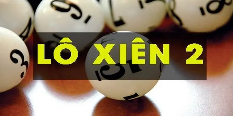 Đa dạng hình thức cược lô xiên hấp dẫn cho hội viên