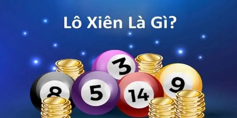 lô xiên là gì
